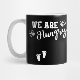 Pregnancy - We are hungry Mug